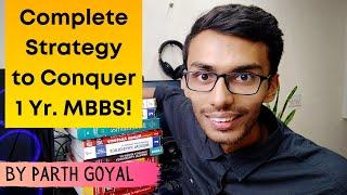 How To Study for 1st Year MBBS ? | Strategies, Imp Points & Pro-tips! | Parth Goyal