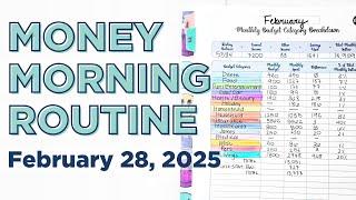 Money Morning Routine | Closing Out February Budget