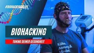 BIOHACKING | Tuning deiner Gesundheit - mehr Leistung, besserer Schlaf und ein starkes Immunsystem!