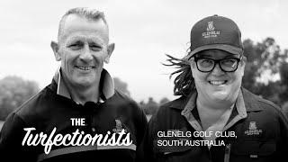 The Turfectionists™: An Interview with Tim Warren & Monina Gilbey at Glenelg Golf Club