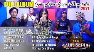 FULL ALBUM DANGDUT LAWAS TERSYAHDU 2021 - NEW SAUR SEPUH MUSIC DangDutnya Jakarta