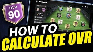 HOW TO CALCULATE TEAM OVR in FC Mobile - It's not what you think...