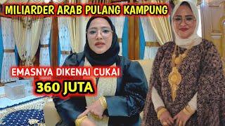 BAWA EMAS LEBIH DARI 3 KG || TKW MILIARDER ARAB BUNDA RISMA | DIKENAI BEA CUKAI 360 JUTA DIBANDARA