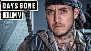 YENİ KAMPLAR YENİ İNSANLAR! | DAYS GONE | BÖLÜM 5 |