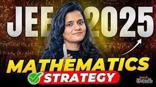 Score 70 Marks from 10 Chapters in JEE Math | Acc. New Syllabus |JEE MAINS 2025