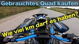 Laufleistung gebraucht Quad / Wie viel km / Quad-Vlog ToxiQtime