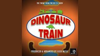 Dinosaur Train Main Theme (From "Dinosaur Train")