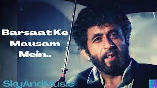 Kumar Sanu & Roop Kumar: Barsaat Ke Mausam Mein