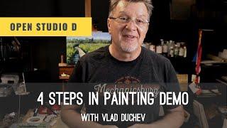 Four Steps in Painting. Painting Demo. Learn oil painting with Vlad Duchev.