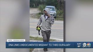 DNA links undocumented migrant to 3rd burglary