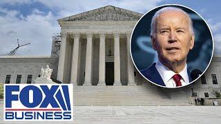 ‘NONSENSE’: Here’s why Biden should be 'thanking' the Supreme Court