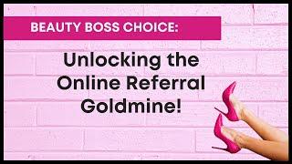 Unlocking the Online Referral Goldmine!