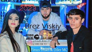 Клип:Дилер.мс & Фируз диско "Брез виски"new 2023! DILER.MC & FIRUZI DISKO"BREZ VISKI"NEW 2023