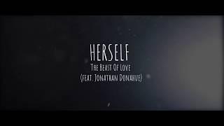 Herself -The Beast of Love feat.Jonathan Donahue (Mercury Rev) [official video]