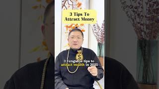 How to attract wealth in 2025?#fengshui #energy #tips #lucky #2025  #fortune #wealth #money