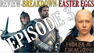 House of the Dragon Episode 3 Review