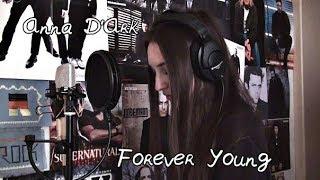 Anna D'Ark - Forever Young (Alphaville cover)