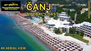 ČANJ & PEARL COAST [4K Aerial View] MNE Crna Gora July 2023 - Čanj i Biserna obala iz vazduha