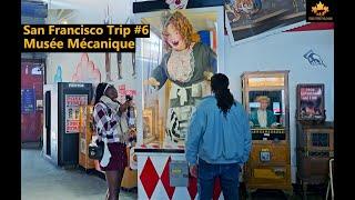 San Francisco Trip #6 | Musée Mécanique | Fisherman's Wharf San Francisco