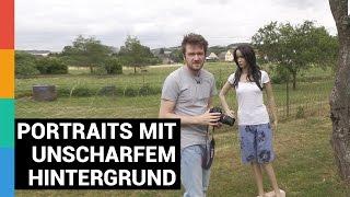 4 Tipps für Portraits mit unscharfem Hintergrund - worauf achten?