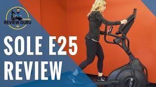 Sole E25 Elliptical Review