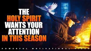 SIGNS THE HOLY SPIRIT IS CALLING YOU TO THE SECRET PLACE | THE HOLYSPIRIT WANTS YOUR ATTENTION