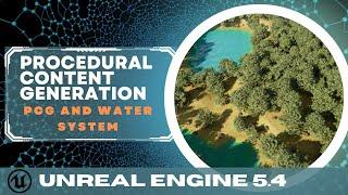 Unreal Engine 5.4: Working with PCG and Water System