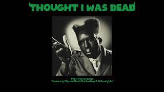 Thought I Was Dead - Tyler, The Creator (ft. Playboi Carti, ScHoolboy Q, Santigold) (Full Audio)