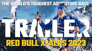 Red Bull X-Alps 2023 - Official Trailer