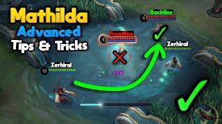 Advanced Tips & Tricks For Mathilda 2024 - Mathilda Guide | Mobile Legends