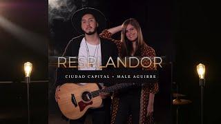 Ciudad Capital feat Male Aguirre - Resplandor (Video Oficial)