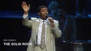 Ron Kenoly - The Solid Rock (Live)