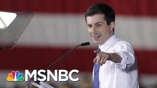 How Mayor Pete’s Moments Are Translating Into Big Dollars | Deadline | MSNBC