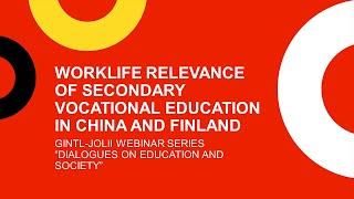 Worklife relevance of secondary vocational education in China and Finland