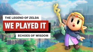 The Legend of Zelda: Echoes of Wisdom – The Final Preview