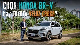 Toyota Veloz Cross hay Honda BR-V khi CÂN NHẮC mua xe gia đình 7 chỗ?