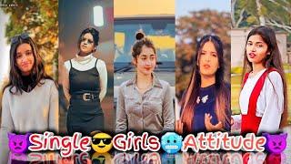  Single  Girls  Attitude    #video #viral #trending #fyp