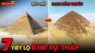  7 Tiết Lộ Chấn Động về Kim Tự Tháp Mà 99% Mọi Người Chưa Biết | Kính Lúp TV