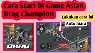 Cara Start Di Game Asian Drag Champion | Cara Main Asian Drag Champion