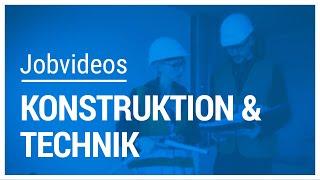 Jobvideos Konstruktion & Technik