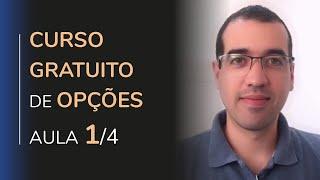 CURSO GRATUITO DE OPÇÕES - AULA 1 | CAIO MATHIAS