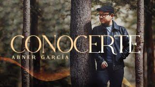 CONOCERTE - Abner García