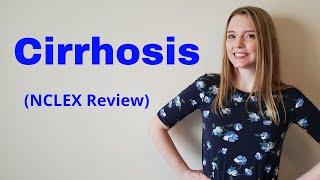 CIRRHOSIS | NCLEX REVIEW