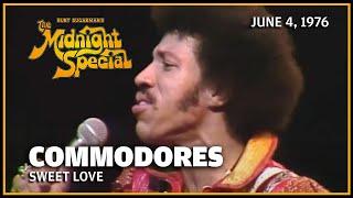 Sweet Love - Commodores | The Midnight Special