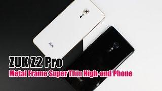 ZUK Z2 Pro- Metal Frame Super Thin High-end Phone