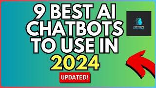 The 9 Best AI Chatbots that You Should Use in 2024