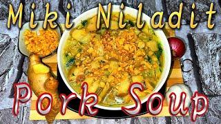 Miki niladit or niladdit (flat noodles) pork soup