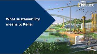 What sustainability means to Keller