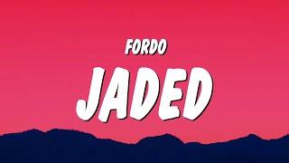 Fordo - JADED (Lyrics)