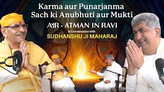 The Journey of Karma, Rebirth, and Peace: AiR with His Holiness Sudhanshu Ji Maharaj.